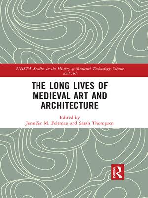 cover image of The Long Lives of Medieval Art and Architecture